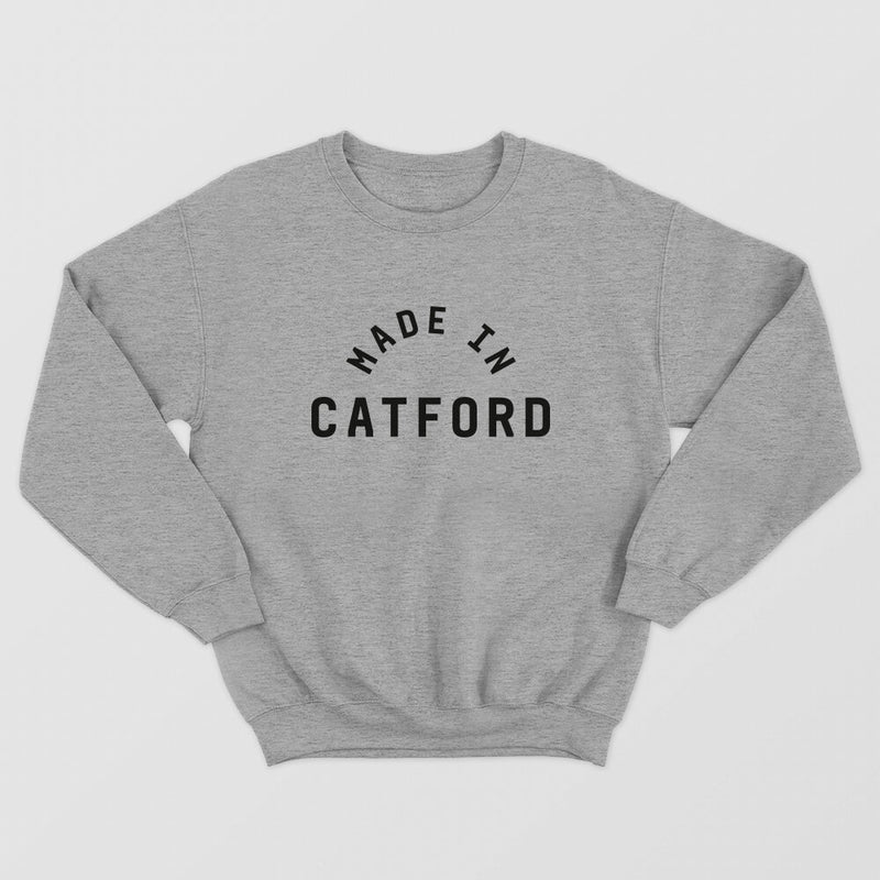 Made in Catford Unisex Adult Sweatshirt