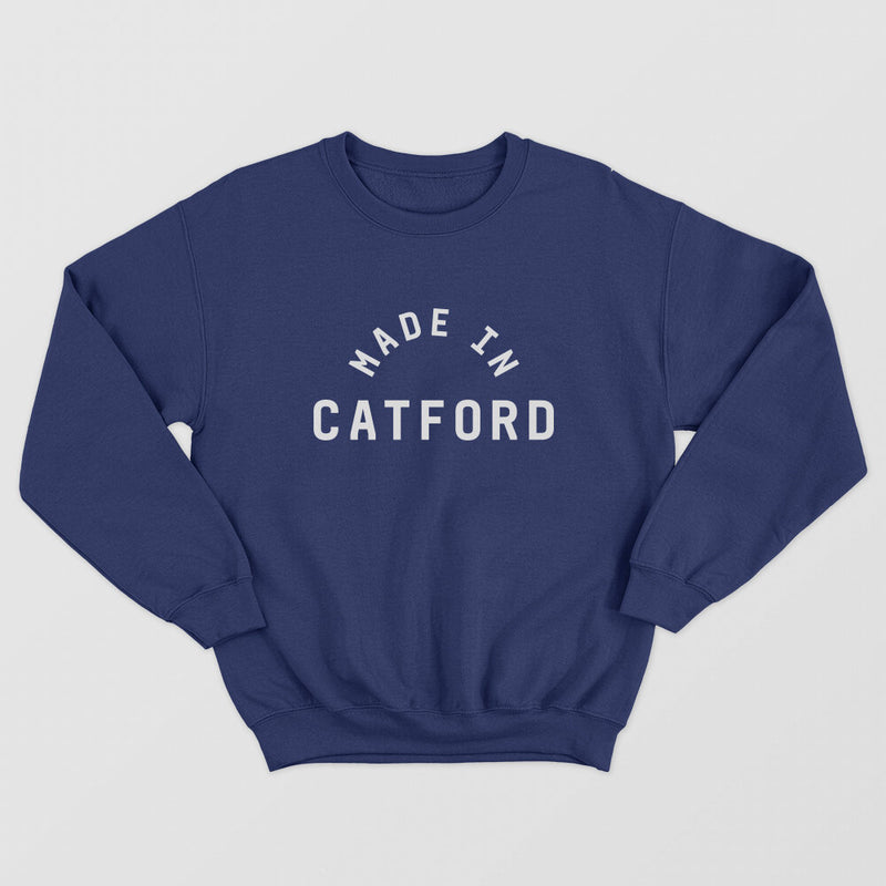 Made in Catford Unisex Adult Sweatshirt